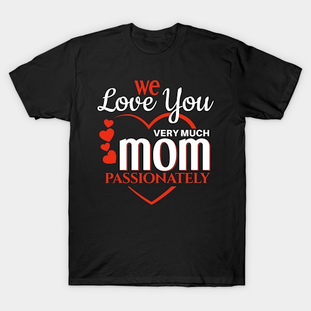 Cool mom mother's day saying motif T-Shirt by Realfashion